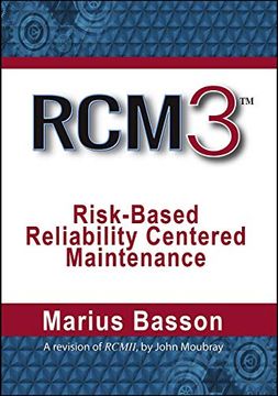 portada Rcm3: Risk-Based Reliability Centered Maintenance (en Inglés)