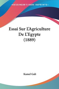 portada Essai Sur L'Agriculture De L'Egypte (1889) (en Francés)