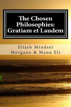 portada The Chosen Philosophies: Gratiam et Laudem