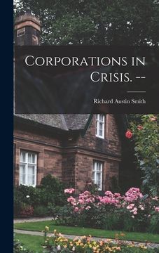 portada Corporations in Crisis. -- (in English)