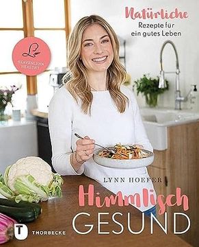 portada Himmlisch Gesund: Natürliche Rezepte für ein Gutes Leben (in German)