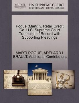 portada pogue (marti) v. retail credit co. u.s. supreme court transcript of record with supporting pleadings (en Inglés)