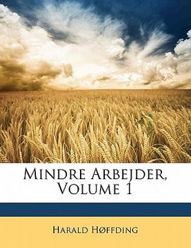 portada Mindre Arbejder, Volume 1 (en Danés)