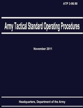 portada Army Tactical Standard Operating Procedures (ATP 3-90.90) (in English)