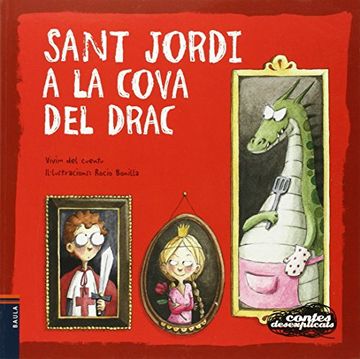 portada Sant Jordi a la Cova del Drac (Contes Desexplicats) (in Catalá)