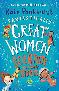 portada Fantastically Great Women Scientists and Their Stories 