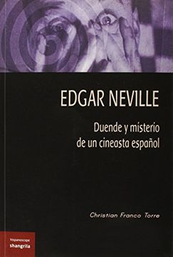 portada Edgar Neville: Duende y Misterio de un Cineasta Español (in Spanish)