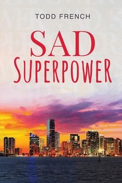 portada Sad Superpower (en Inglés)