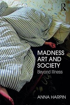 portada Madness, Art, and Society (en Inglés)