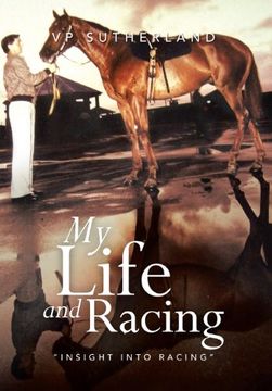 portada My Life and Racing: Insight Into Racing