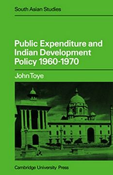 portada Public Expenditure and Indian Development Policy 1960 70 (Cambridge South Asian Studies) (in English)