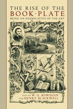 portada The Rise of the Book Plate: An Exemplative of the Art (in English)