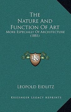 portada the nature and function of art: more especially of architecture (1881)