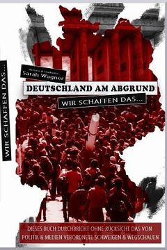 portada Deutschland am Abgrund: Wir schaffen das... (in German)