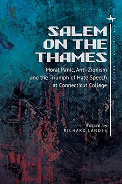 portada Salem on the Thames: Moral Panic, Anti-Zionism, and the Triumph of Hate Speech at Connecticut College (Antisemitism in America) 