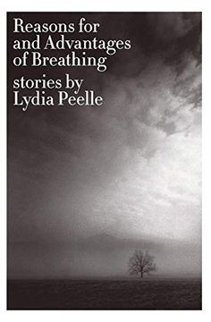 portada Reasons for and Advantages of Breathing: Stories (P. St ) (in English)
