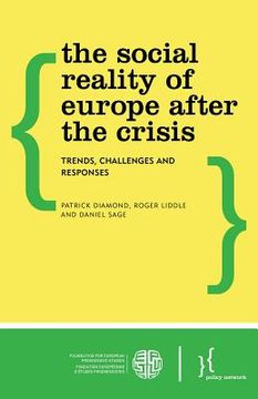 portada The Social Reality of Europe After the Crisis: Trends, Challenges and Responses
