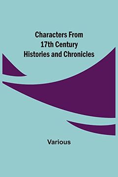 portada Characters From 17Th Century Histories and Chronicles (en Inglés)