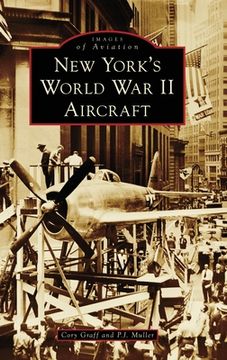 portada New York's World War II Aircraft (en Inglés)