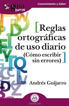 portada Guiaburros Reglas Ortograficas de uso Diario: Como Escribir sin Errores