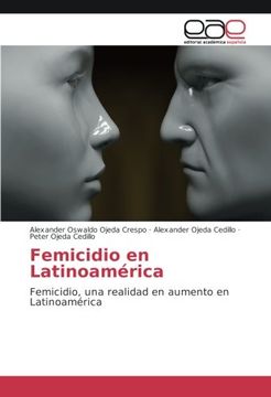 portada Femicidio en Latinoamérica: Femicidio, una realidad en aumento en Latinoamérica