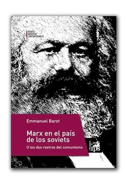 portada Marx en el Pais de los Soviets. O los dos Rostros del Comunismo (in Spanish)