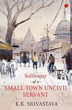 portada Soliloquy of a Small-Town Uncivil Servant (en Inglés)