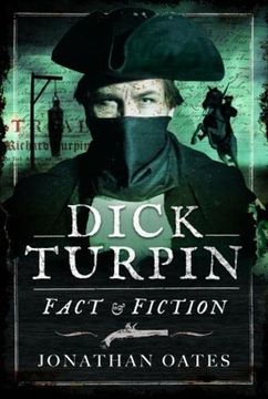 portada Dick Turpin: Fact and Fiction (in English)