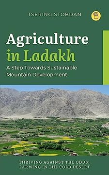 portada Agriculture in Ladakh: A Step Towards Sustainable Mountain Development (en Inglés)
