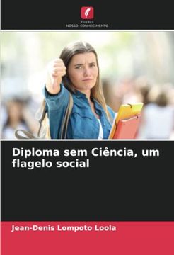 portada Diploma sem Ciência, um Flagelo Social (en Portugués)