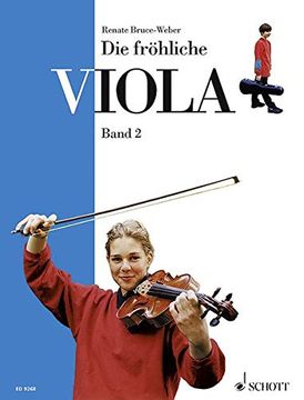 portada Die Fröhliche Viola. Bratschenschule für den Anfang: Die Fröhliche Viola, Band 2: Bd 2