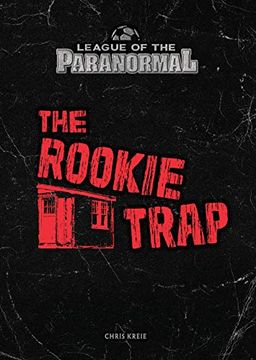 portada The Rookie Trap (League of the Paranormal) (en Inglés)