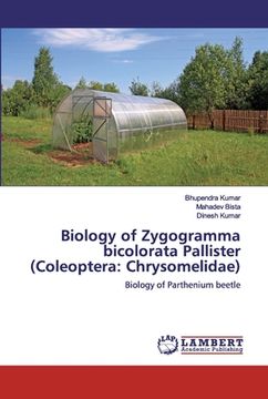 portada Biology of Zygogramma bicolorata Pallister (Coleoptera: Chrysomelidae) (en Inglés)