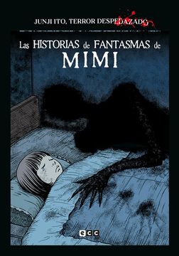 portada Junji Ito, Terror despedazado vol. 25 de 28 - Las historias de fantasmas de Mimi (en Castellano)