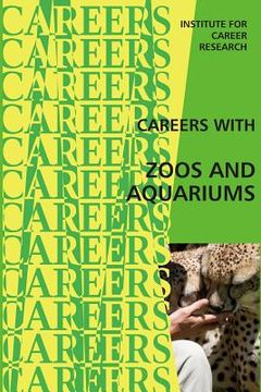 portada Careers With Zoos and Aquariums (en Inglés)