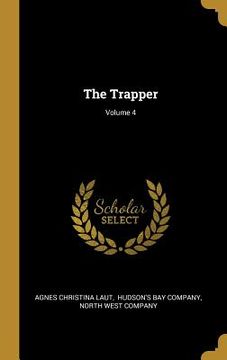 portada The Trapper; Volume 4 (in English)