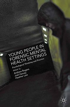 portada Young People in Forensic Mental Health Settings: Psychological Thinking and Practice (en Inglés)