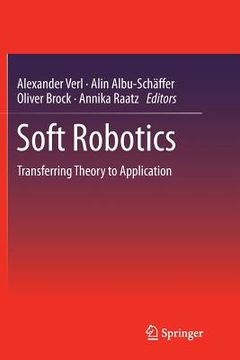 portada Soft Robotics: Transferring Theory to Application (in English)