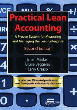 portada Practical Lean Accounting: A Proven System for Measuring and Managing the Lean Enterprise, Second Edition (en Inglés)