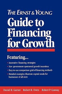 portada the ernst & young guide to financing for growth (en Inglés)