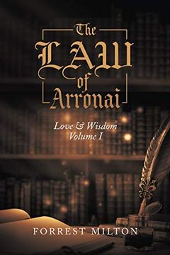 portada The law of Arronai: Love & Wisdom Volume i (en Inglés)