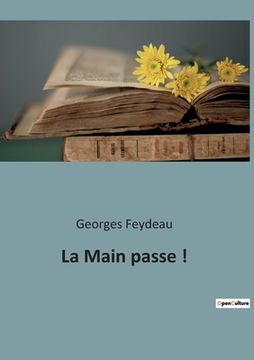 portada La Main passe ! (en Francés)