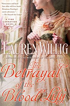 portada The Betrayal of the Blood Lily: A Pink Carnation Novel (in English)