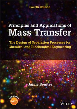 portada Principles and Applications of Mass Transfer: The Design of Separation Processes for Chemical and Biochemical Engineering