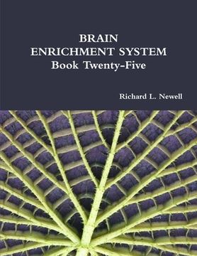 portada BRAIN ENRICHMENT SYSTEM Book Twenty-Five (en Inglés)