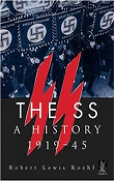 portada The ss: A History 1919-1945 (Revealing History (Paperback)) (in English)