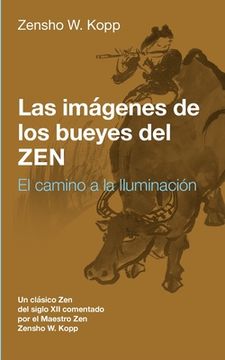 portada Las imágenes de los bueyes del Zen: El camino a la Iluminación (in Spanish)