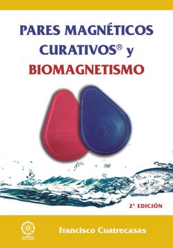 portada Pares Magnéticos Curativos y Biomagnetismo (in Spanish)