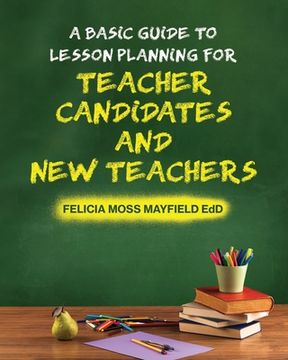 portada A Basic Guide to Lesson Planning for Teacher Candidates and New Teachers (en Inglés)