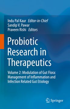 portada Probiotic Research in Therapeutics: Volume 2: Modulation of Gut Flora: Management of Inflammation and Infection Related Gut Etiology (en Inglés)